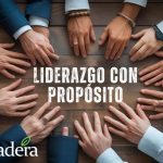 LIDERAZGO CON PROPÓSITO, COMIENZA CON RECONOCIMIENTO